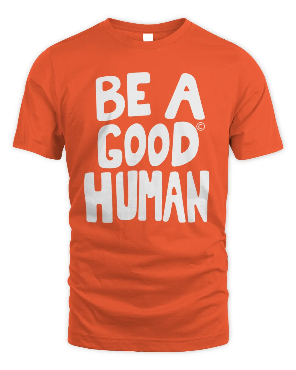 Be A Good Human Shirt Muffiz