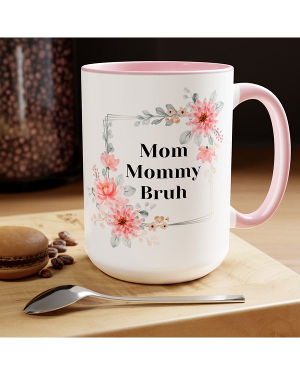 Mother's Day Gift for Mom - Best Mom Ever Coffee Mug